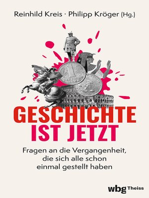 cover image of Geschichte ist jetzt